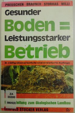 “Healthy Soil = High-Performance Farm. A guide to organic farming” (book title) -- Preserving the fertility of agricultural soils and biodiversity was already a topic at the Max Planck Institute for Agricultural Labour and Technology in the early 1970s.